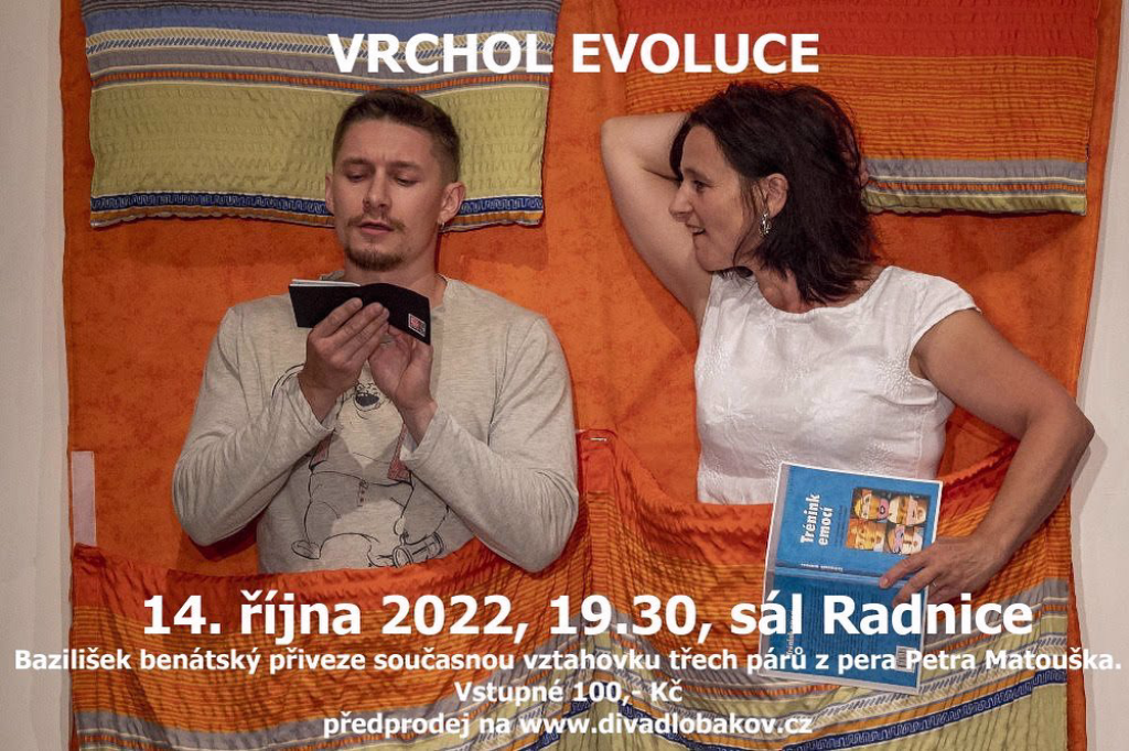 V pátek 14. října 2022 v 19.30 čeká divadelní diváky sálu bakovské Radnice Vrchol evoluce