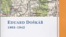 Publikace Eduard Doškář 1903–1942 je k dostání v infocentru v Dolním Bousově v Kostelní ulici za 75 Kč