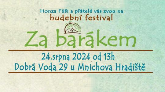 Hudební festival Za barákem v Dobré Vodě se blíží